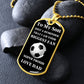 TO SON DOG TAG/SOCCER/DAD