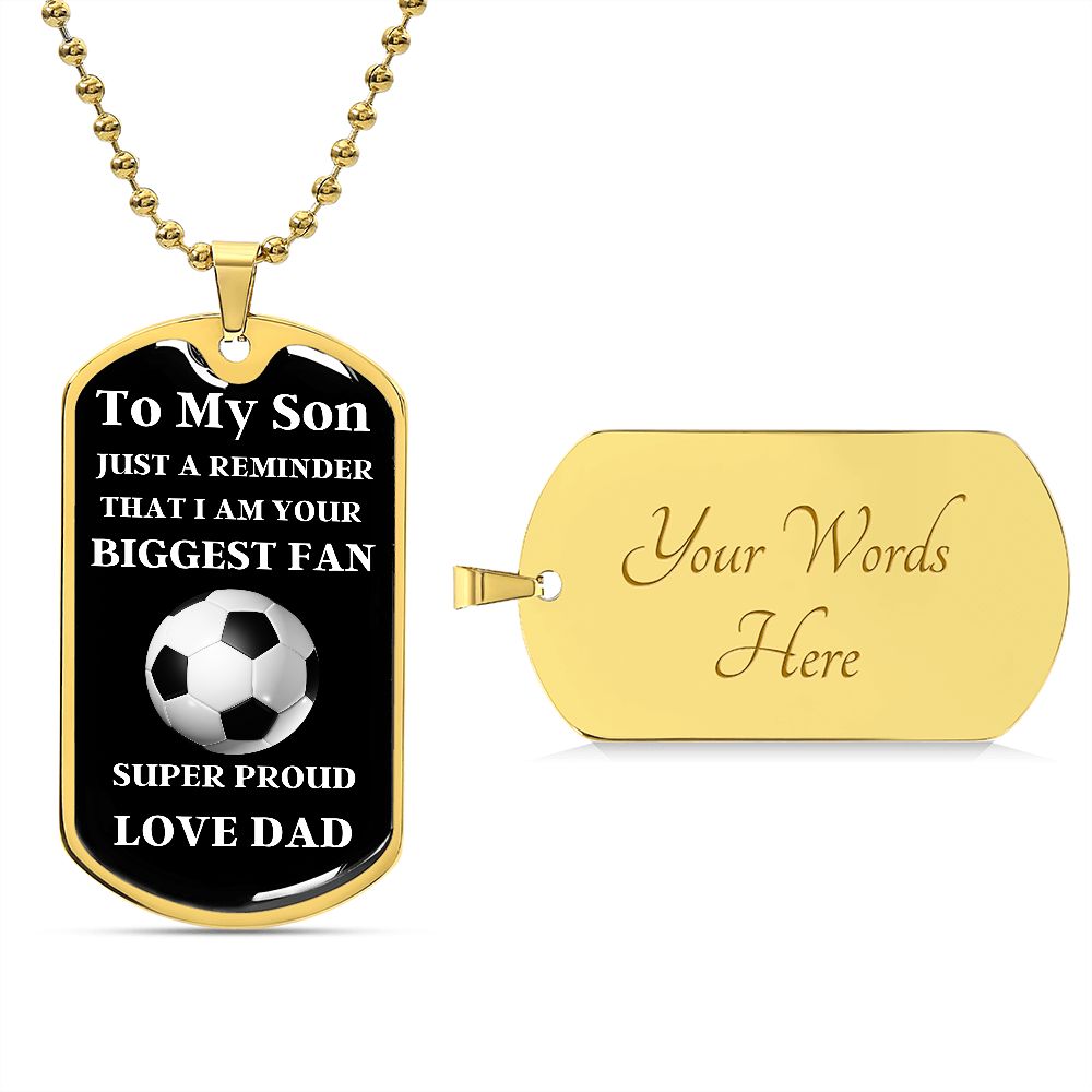 TO SON DOG TAG/SOCCER/DAD